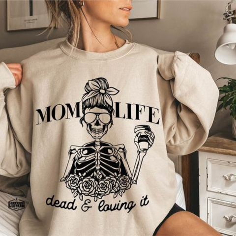 mom life sweatshirts