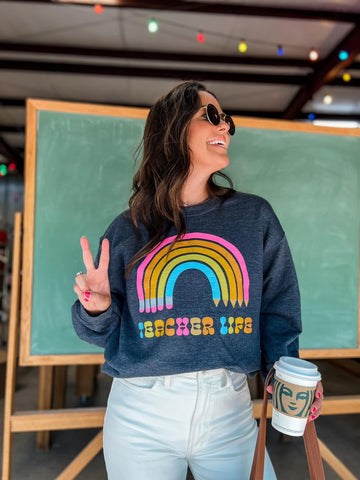 Teacher Life Rainbow Sweatshirt